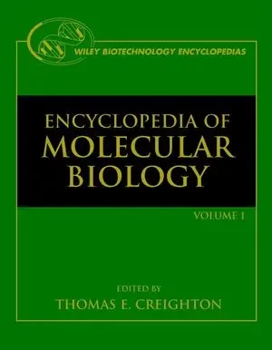 Encyclopedia of Molecular Biology