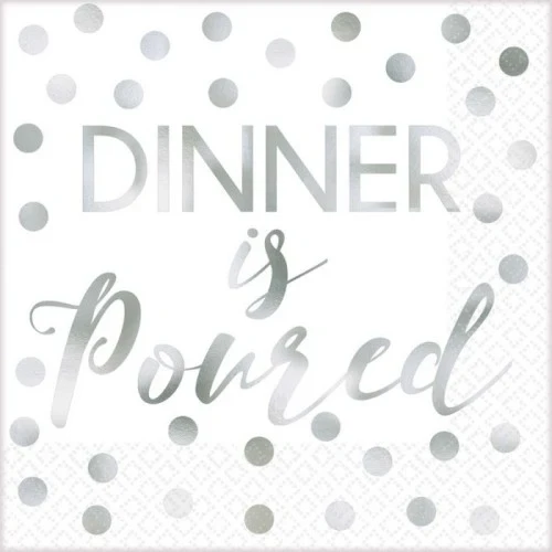 Dinner Is Poured Beverage Napkins - Foil Hot-Stamped - Pack of 16